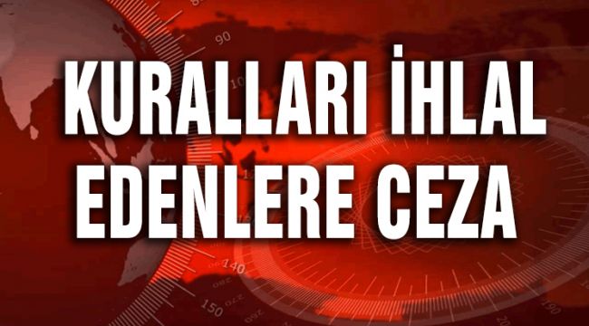 AKHİSAR’DA SOKAĞA ÇIKMA YASAĞINA VE SOSYAL MESAFEYE UYMAYAN 15 KİŞİYE CEZA 