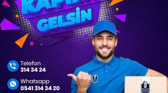 SİPARİŞ VER KAPINA GELSİN!