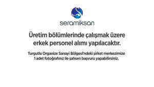 SERAMİKSAN PERSONEL ALIYOR