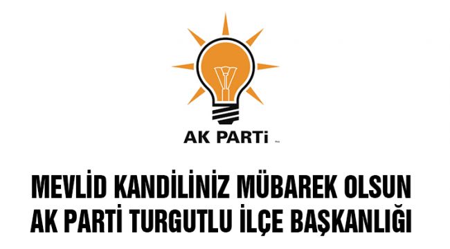 AK PARTİ MEVLİD KANDİLİNİ KUTLADI