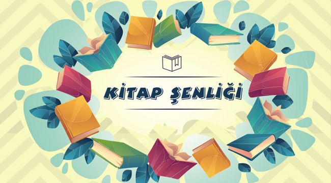 KİTAP ŞENLİĞİ BAŞLIYOR