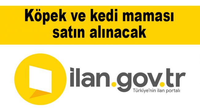 Köpek ve kedi maması satın alınacak