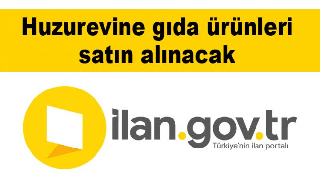 Huzurevine gıda ürünleri satın alınacak