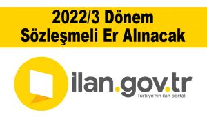 2022/3 Dönem Sözleşmeli Er Alınacak