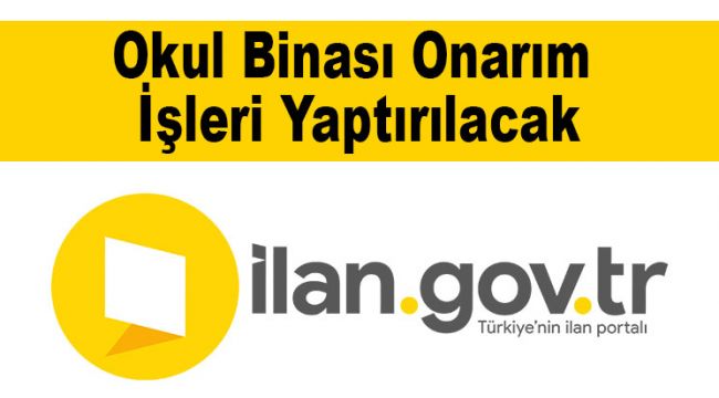 Okul Binası Onarım İşleri Yaptırılacak