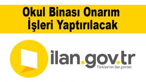 Okul Binası Onarım İşleri Yaptırılacak