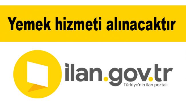 Yemek hizmeti alınacaktır