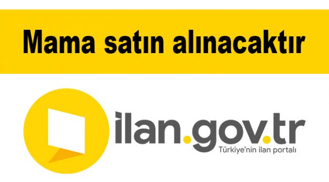 Mama satın alınacaktır