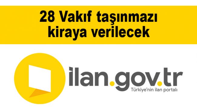 28 Vakıf taşınmazı kiraya verilecek