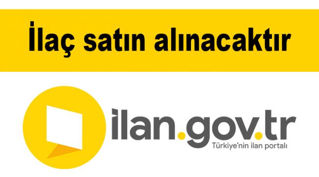 İlaç satın alınacaktır