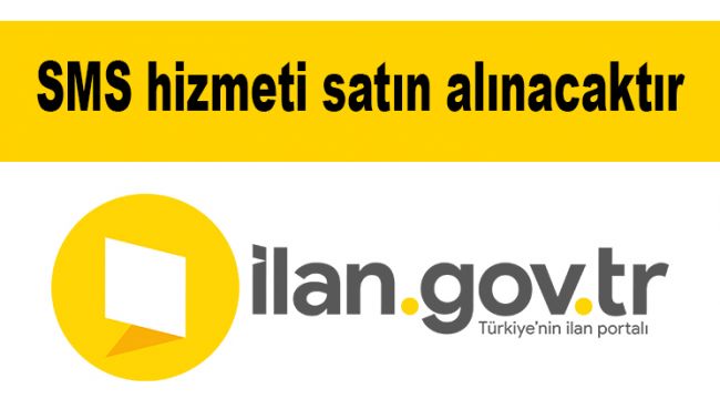 SMS hizmeti satın alınacaktır
