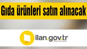 Gıda ürünleri satın alınacaktır