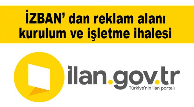 İZBAN' dan reklam alanı kurulum ve işletme ihalesi