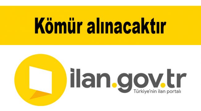 Kömür alınacaktır