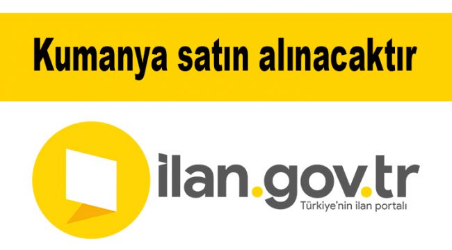 Kumanya satın alınacaktır