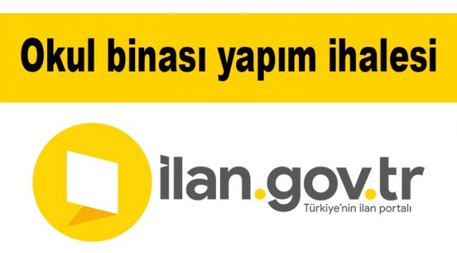 Okul binası yapım ihalesi