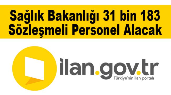 Sağlık Bakanlığı 31 bin 183 Sözleşmeli Personel Alacak
