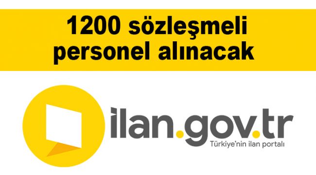 1200 sözleşmeli personel alınacak