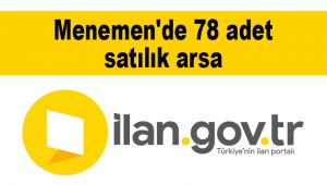 Menemen'de 78 adet satılık arsa