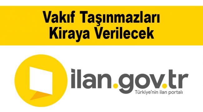 Vakıf Taşınmazları Kiraya Verilecek