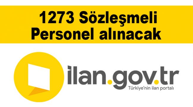 1273 Sözleşmeli Personel alınacak