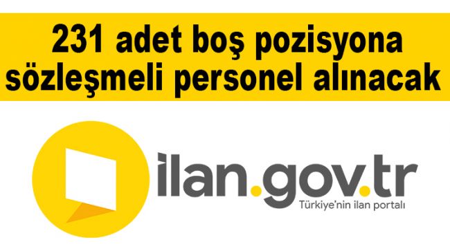 231 adet boş pozisyona sözleşmeli personel alınacak