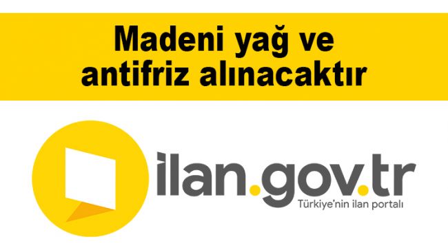Madeni yağ ve antifriz alınacaktır