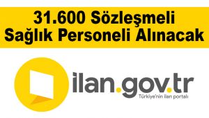 31.600 Sözleşmeli Sağlık Personeli Alınacak