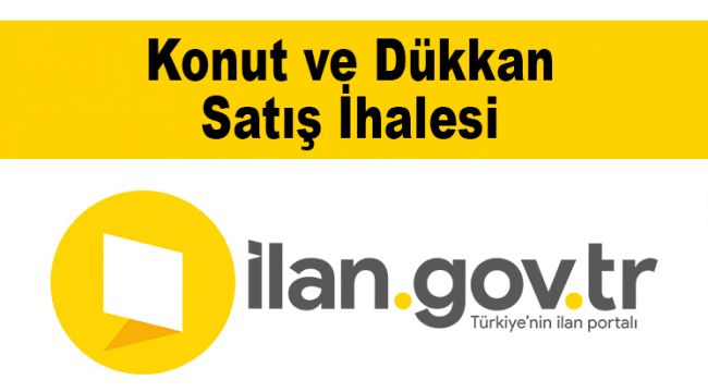 Konut ve Dükkan Satış İhalesi