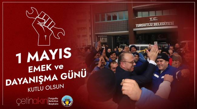 Başkan Akın: “1 Mayıs’ı bayram havası içerisinde geçireceğimiz günler çok yakın”