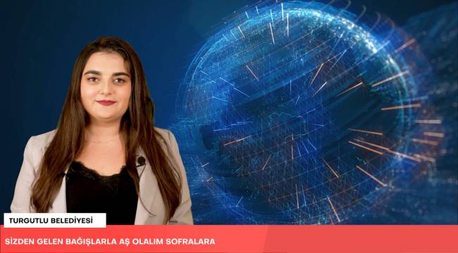 Turgutlu Belediyesi Haftalık Haber Bülteninin 72. Bölümü Yayınlandı