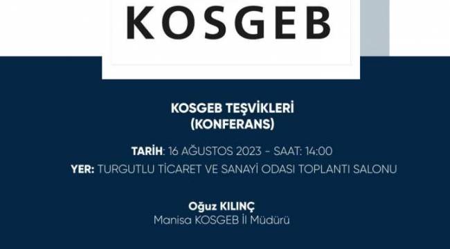 KOSGEB Teşvikleri Konferansı Hakkında