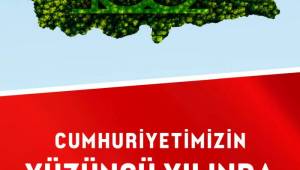   CUMHURİYETİMİZİN 100. YILINDA 100 BİN FİDAN