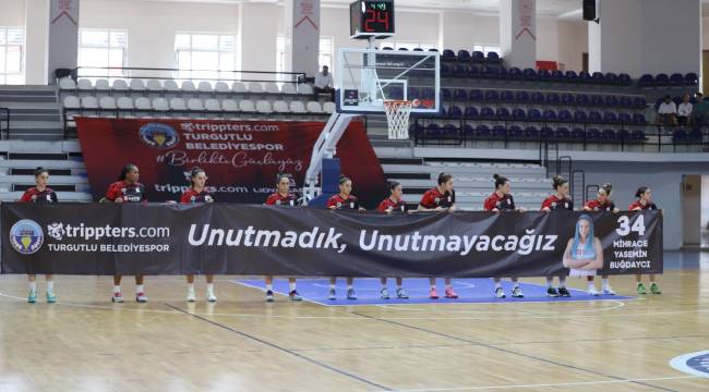 Trippters.com Turgutlu Belediyesi Kadın Basketbol Takımı Mihrace Yasemin Buğdaycı’yı Unutmadı