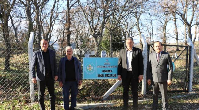 Gördes’in Beğel ve Çağlayan Mezarlıkları Güvenli Hale Geldi