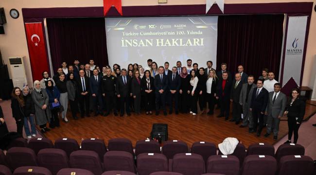 MANİSA’DA İNSAN HAKLARI KONFERANSI DÜZENLENDİ