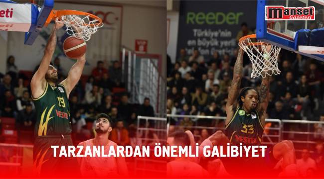 Tarzanlardan Önemli Galibiyet