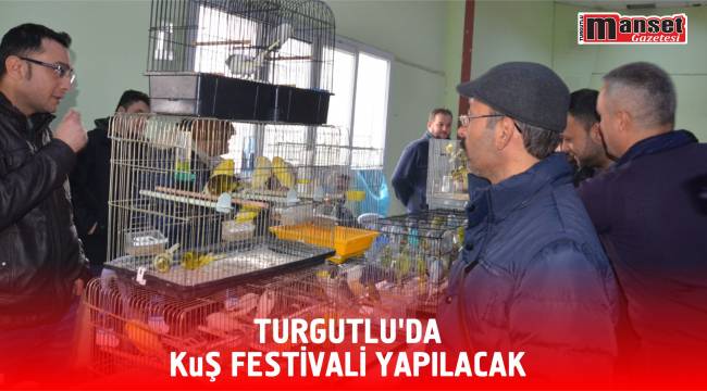 Turgutlu'da Kuş Festivali Yapılacak