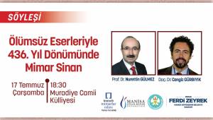 Mimar Sinan vefatının 436. yılında Manisa’da anılacak