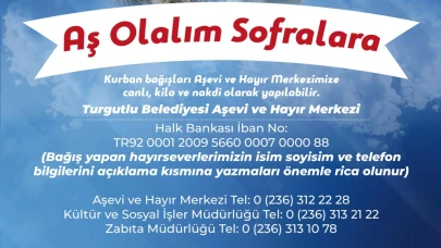 ‘Sizden Gelen Bağışlarla Aş Olalım Sofralara’ Kampanyasıyla Bayram Bereketi Çoğalacak