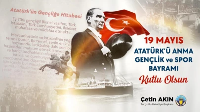 Başkan Çetin Akın'dan 19 Mayıs Atatürk'ü Anma Gençlik ve Spor Bayramı Mesajı
