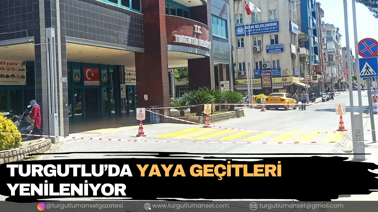 Turgutlu’da Yaya Geçitleri Yenileniyor