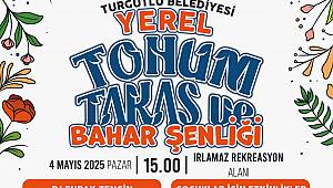 Turgutlu’da 6. Kez “Tohum Takas ve Bahar Şenliği” Heyecanı yaşanacak