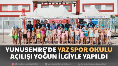 YUNUSEMRE'DE YAZ SPOR OKULU AÇILIŞI YOĞUN İLGİYLE YAPILDI
