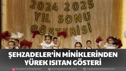 ŞEHZADELER’İN MİNİKLERİNDEN YÜREK ISITAN GÖSTERİ