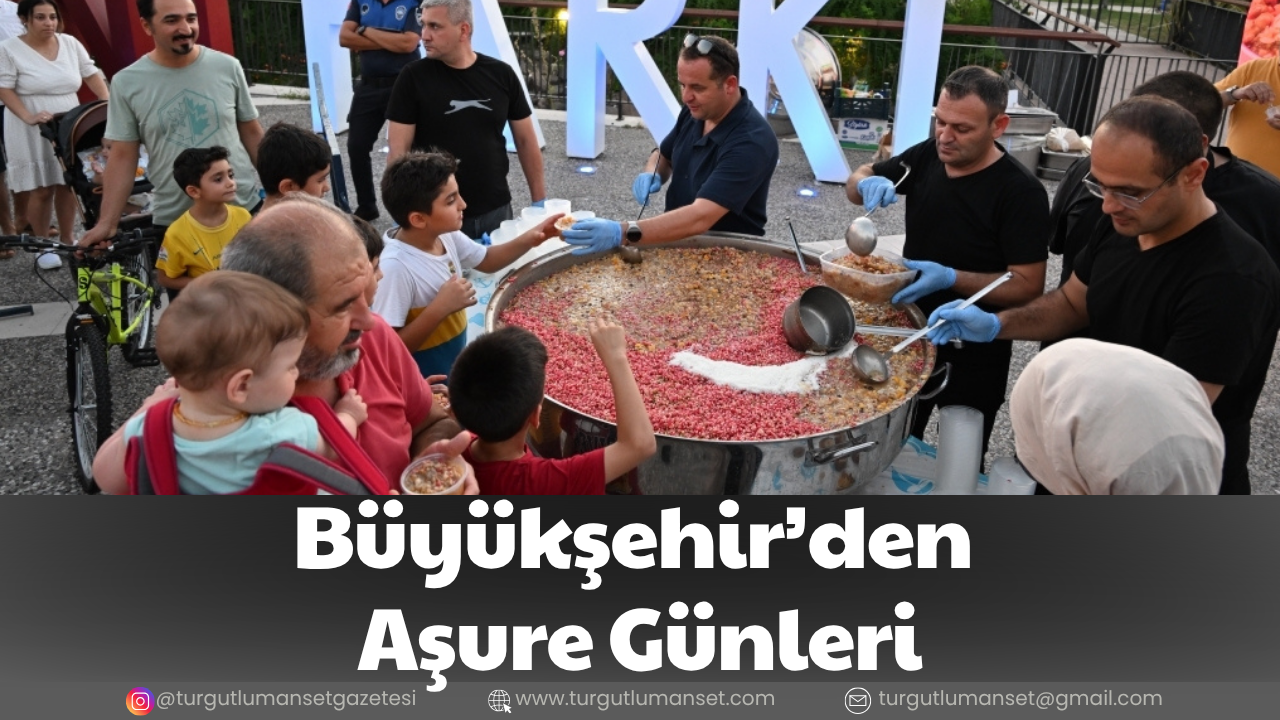 Büyükşehir’den Aşure Günleri