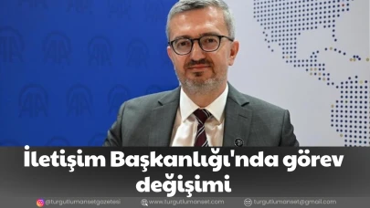 İletişim Başkanlığı'nda görev değişimi