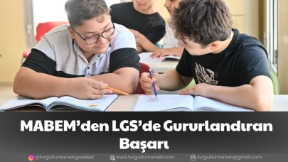 MABEM’den LGS’de Gururlandıran Başarı