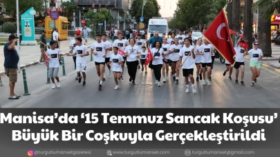 Manisa’da ‘15 Temmuz Sancak Koşusu’ Büyük Bir Coşkuyla Gerçekleştirildi