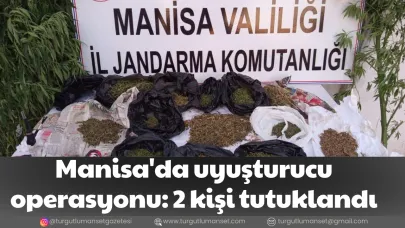 Manisa'da uyuşturucu operasyonu: 2 kişi tutuklandı